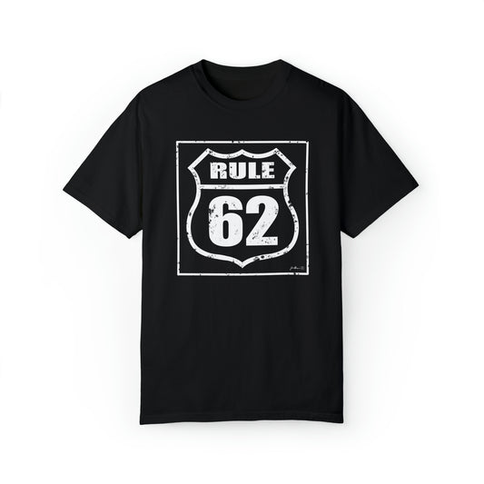Rule 62 T-shirt